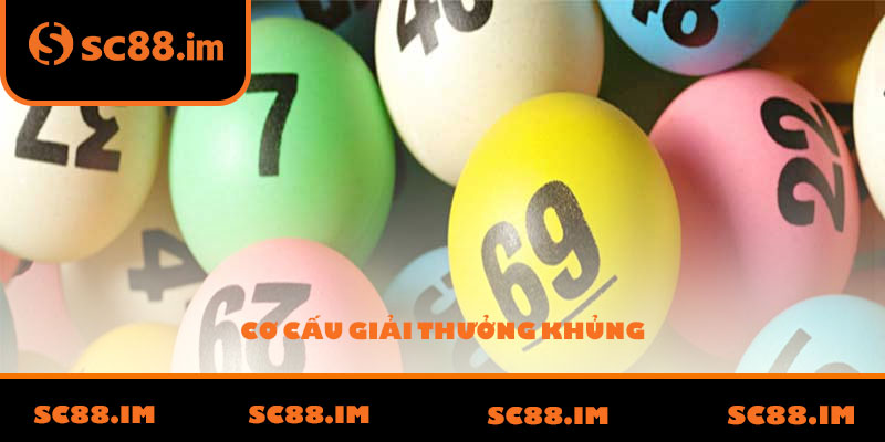 Cơ cấu giải thưởng khủng