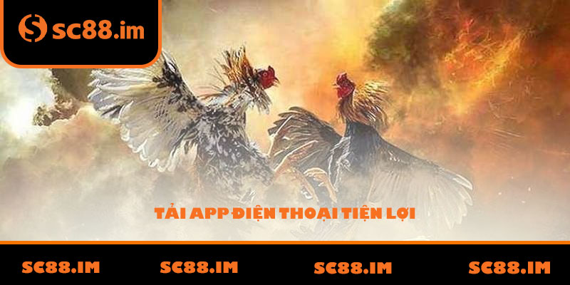 Tải app điện thoại tiện lợi